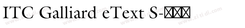 ITC Galliard eText S字体转换